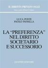 La preferenza nel diritto societario e successorio