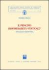 Il principio di sussidiarietà verticale. Attuazioni e prospettive