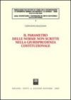 Il parametro delle norme non scritte nella giurisprudenza costituzionale