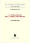 La tutela penale della libertà individuale. 1.L'offesa mediante violenza