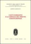 I fatti normativi e la certezza del diritto costituzionale