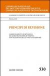 Principi di revisione. Documento 530. Campionamento di revisione ed altre procedure di verifica con selezione delle voci da esaminare
