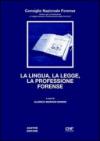 La lingua, la legge, la professione forense
