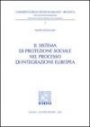 Il sistema di protezione sociale nel processo di integrazione europea