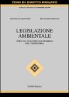 Legislazione ambientale. Per uno sviluppo sostenibile del territorio