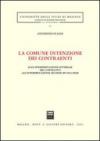 La comune intenzione dei contraenti. Dall'interpretazione letterale del contratto all'interpretazione secondo buona fede