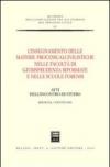 L'insegnamento delle materie processualcivilistiche nelle facoltà di giurisprudenza riformate e nelle scuole forensi. Atti dell'Incontro di studio (Bologna, 2002)