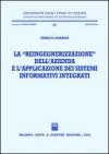 La reingegnerizzazione dell'azienda e l'applicazione dei sistemi informativi integrati