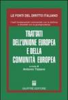 Trattati dell'Unione Europea e della Comunita' europea