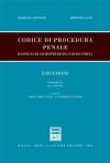 Codice di procedura penale. Rassegna di giurisprudenza e di dottrina. Vol. 7: Giudizio. Procedimento davanti al tribunale in composizione monocratica (artt. 465-567).