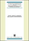 Tempo, spazio e certezza dell'azione amministrativa. Atti del 48° Convegno di studi di scienza dell'amministrazione (Varenna, 19-21 settembre 2002)