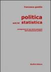 Politica aut/et statistica. Prolegomeni di una teoria generale dell'ordinamento politico