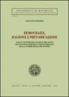 Democrazia, ragione e prevaricazione. Dalle vicende del falso in bilancio ad un nuovo riparto costituzionale nella attribuzione dei poteri?
