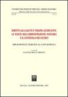 Diritto alla salute e terapie alternative: le scelte dell'amministrazione sanitaria e il controllo dei giudici. Riflessioni in margine al caso Di Bella