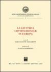 La giustizia costituzionale in Europa