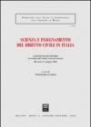 Scienza e insegnamento del diritto civile in Italia. Convegno di studio in onore del prof. Angelo Falzea (Messina, 4-7 giugno 2002)