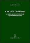 Il bilancio consolidato. La metodologia di costruzione e il profilo informativo