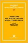 L'ambiente nel nuovo titolo V della Costituzione