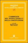 L'ambiente nel nuovo titolo V della Costituzione