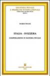 Italia-Svizzera. Cooperazione in materia penale