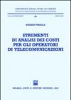 Strumenti di analisi dei costi per gli operatori di telecomunicazioni
