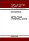 Sistema penale e tutela della salute