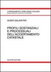 Profili sostanziali e processuali dell'accertamento catastale