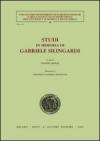 Studi in memoria di Gabriele Silingardi
