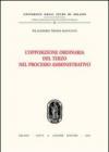 L'opposizione ordinaria del terzo nel processo amministrativo