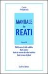 Manuale dei reati. 3.Delitti contro la fede pubblica. Reati societari. Reati del mercato dei valori mobiliari. Reati in tema di tributi