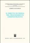Il diritto di difesa nel procedimento amministrativo
