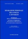 Separazione personale dei coniugi e divorzio. Rassegna di giurisprudenza su tutta la normativa sostanziale e processuale. Le controversie patrimoniali