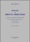 Principi di diritto tributario. Aggiornato fino al nuovo T.U. imposte dirette (IRES)
