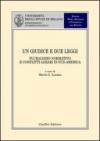 Un giudice e due leggi. Pluralismo normativo e conflitti agrari in sud America