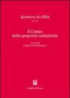 Il Codice della proprietà industriale. Atti del Convegno Aippi (Milano, 5 febbraio 2004)