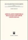 Articolazioni territoriali dello Stato e dinamiche costituzionali