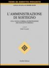 L'amministrazione di sostegno. Una nuova forma di protezione dei soggetti deboli