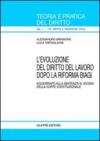 L'evoluzione del diritto del lavoro dopo la riforma Biagi. Aggiornato alla sentenza n. 50/2005 della Corte costituzionale