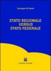 Stato regionale versus Stato federale