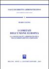 I comitati dell'Unione Europea. La collegialità amministrativa negli ordinamenti compositi