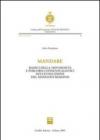 Mandare. Radici della doverosità e percorsi consensualistici nell'evoluzione del mandato romano