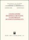 Legislazione regionale siciliana e controllo di costituzionalità
