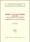 Piero Calamandrei rettore dell'Università di Firenze. La democrazia, la cultura, il diritto. Atti del Convegno (Firenze)