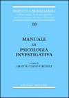 Manuale di psicologia investigativa