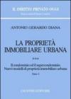 La proprietà immobiliare urbana. 3: Il condominio e il supercondominio. Nuovi modelli di proprietà immobiliare urbana