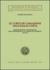 Le Corti di Cassazione nell'Italia unita. Profili sistematici e costituzionali della giurisdizione in una prospettiva comparata (1865-1923)