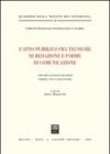 L'atto pubblico fra tecniche di redazione e forme di comunicazione. Atti del Convegno di studi (Tropea, 10-11 giugno 2005)