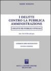 Delitti contro la pubblica amministrazione. I delitti dei pubblici ufficiali (I)