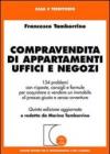 Compravendita di appartamenti, uffici e negozi