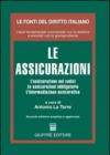Le assicurazioni. L'assicurazione nei codici. Le assicurazioni obbligatorie. L'intermediazione assicurativa